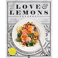 THE LOVE & LEMONS COOKBOOK