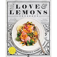 THE LOVE & LEMONS COOKBOOK