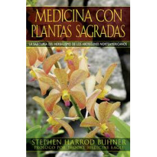 MEDICINA CON PLANTAS SAGRADAS