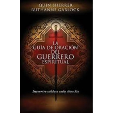 LA GUIA DE ORACION DEL GUERRERO ESPIRITU