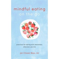 MINDFUL EATING ON THE GO