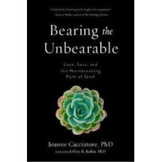 BEARING THE UNBEARABLE