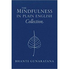 THE MINDFULNESS IN PLAIN ENGLISH COLLECT