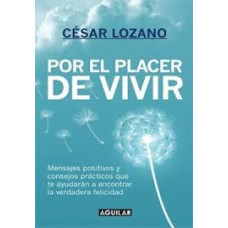 POR EL PLACER DE VIVIR