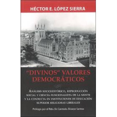 DIVINOS VALORES DEMOCRATICOS DIVINOS VALORES DEMOCRATICOS