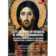 LA FE CRISTIANA EN BUSCA DE NUEVOS  3ED