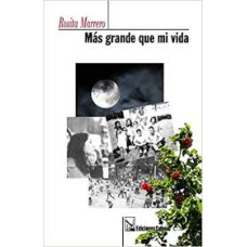 MAS GRANDE QUE MI VIDA
