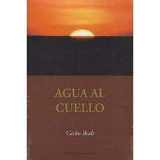 AGUA AL CUELLO