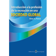 INTRODUCCION A LA PROFESION DE RECREACIO