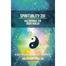 SPIRITUALITY 201 DISCOVERING THE INNER H