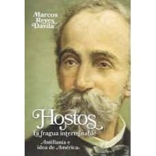 HOSTOS LA FRAGUA INTERMINABLE ANTILLANIA HOSTOS LA FRAGUA INTERMINABLE ANTILLANIA