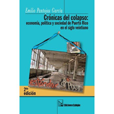 CRONICAS DEL COLAPSO ECONOMIA, POLITICA