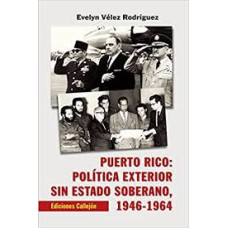 PUERTO RICO POLITICA EXTERIOR SIN ESTADO