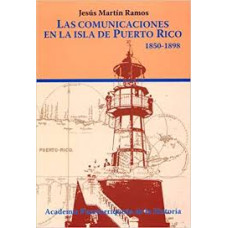 LAS COMUNICACIONES EN LA ISLA DE PUERTO LAS COMUNICACIONES EN LA ISLA DE PUERTO