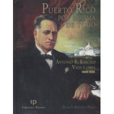 PUERTO RICO POR ENCIMA DE TODO ANTONIO R