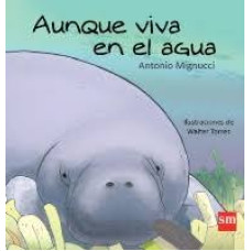 AUNQUE VIVA EN EL AGUA