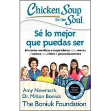 SE LO MEJOR QUE PUEDAS SER CHICKEN SOUP