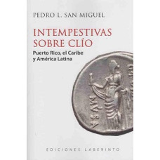 INTEMPESTIVAS SOBRE CLIO PUERTO RICO, EL