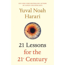 21 LESSONS FOR THE 21ST CENTURY