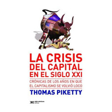 LA CRISIS DEL CAPITAL EN EL SIGLO XXI