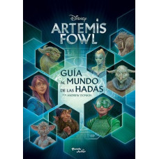 ARTEMIS FOWL GUIA AL MUNDO DE LAS HADAS