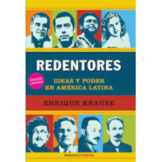 REDENTORES IDEAS Y PODER EN AMERICA LATI