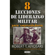 8 LECCIONES DE LIDERAZGO MILITAR PARA EM