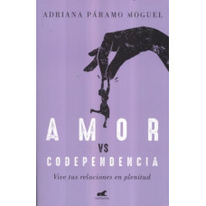 AMOR VS CODEPENDENCIA