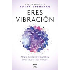 ERES VIBRACION