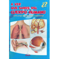 A VER QUE SABES DEL CUERPO HUMANO