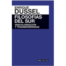 FILOSOFIAS DEL SUR DESCOLONIZACION Y TRA