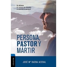 PERSONA PASTOR Y MARTIR