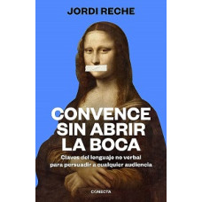 CONVENCE SIN ABRIR LA BOCO