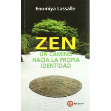 ZEN UN CAMINO HACIA LA PROPIA IDENTIDAD