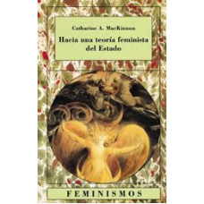 HACIA UNA TEORIA FEMINISTA DEL ESTADO