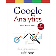 GOOGLE ANALYTICS MIDE Y VENCERAS