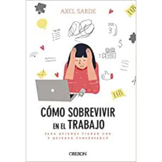 COMO SOBREVIVIR EN EL TRANAJO