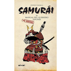 SAMURAI EL MANUAL DE GUERRERO JAPONEZ