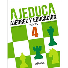 AJEDUCA AJEDREZ Y EDUCACION NIVEL 4