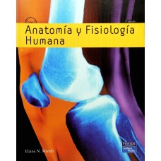 ANATOMIA Y FISIOLOGIA HUMANA 9E