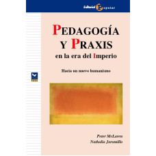 PEDAGOGIA Y PRAXIS EN LA ERA DEL IMPERIO