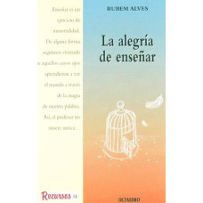 LA ALEGRIA DE ENSEÑAR