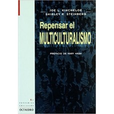 REPENSAR EL MULTICULTURALISMO