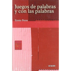 JUEGO DE PALABRAS Y CON LAS PALABRAS