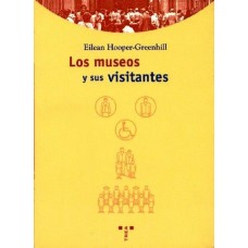 LOS MUSEOS Y SUS VISITANTES