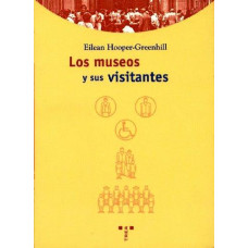 LOS MUSEOS Y SUS VISITANTES