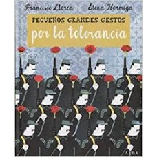 PEQUEÑOS GRANDES GESTOS POR LA TOLERANCI