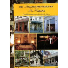 MIS LUGARES PREFERIDOS EN LA HABANA