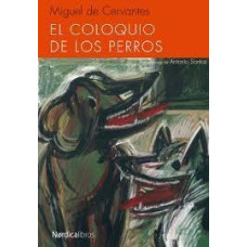 EL COLOQUIO DE LOS PERROS