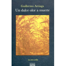 UN DULCE OLOR A MUERTE